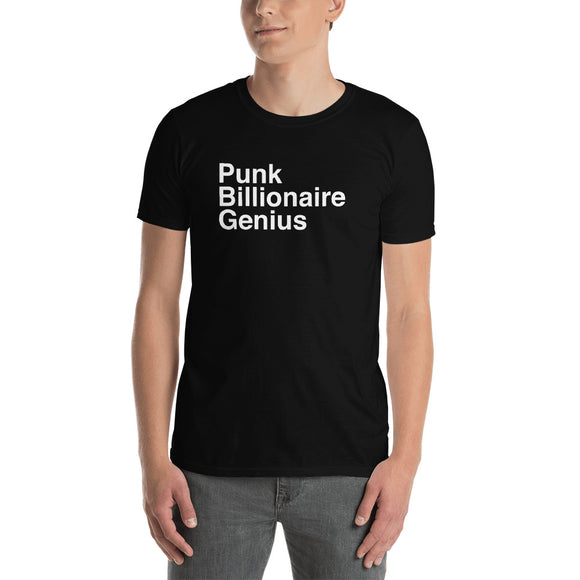 Punk Billionaire Genius - Short-Sleeve Unisex T-Shirt